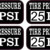 Tire Pressure 25 PSI Vinyl Stickers