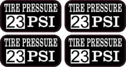 Tire Pressure 23 PSI Vinyl Stickers