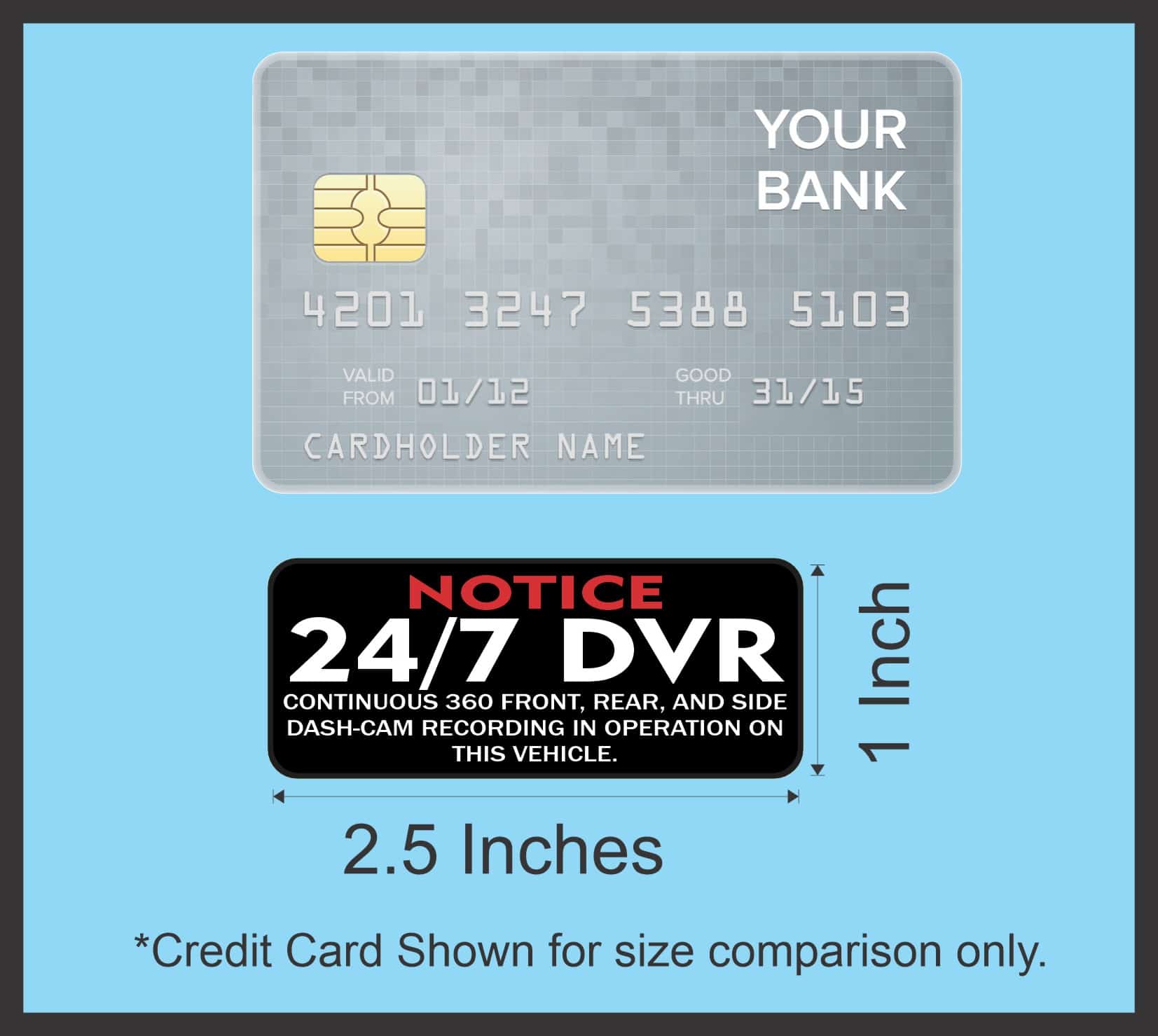StickerTalk 24/7 DVR Recording Sticker, 2.5 inches x 1 inches