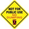 Not for Public Use No Dumping Vinyl Sticker