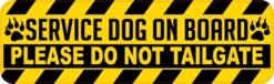 Do Not Tailgate Service Dog on Board Vinyl Sticker