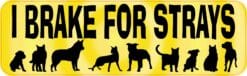 Yellow I Brake for Strays Vinyl Sticker