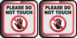 Please Do Not Touch Vinyl Stickers