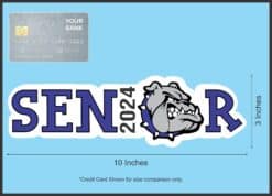 StickerTalk Senior 2024 Sticker, 10 inches x 3 inches