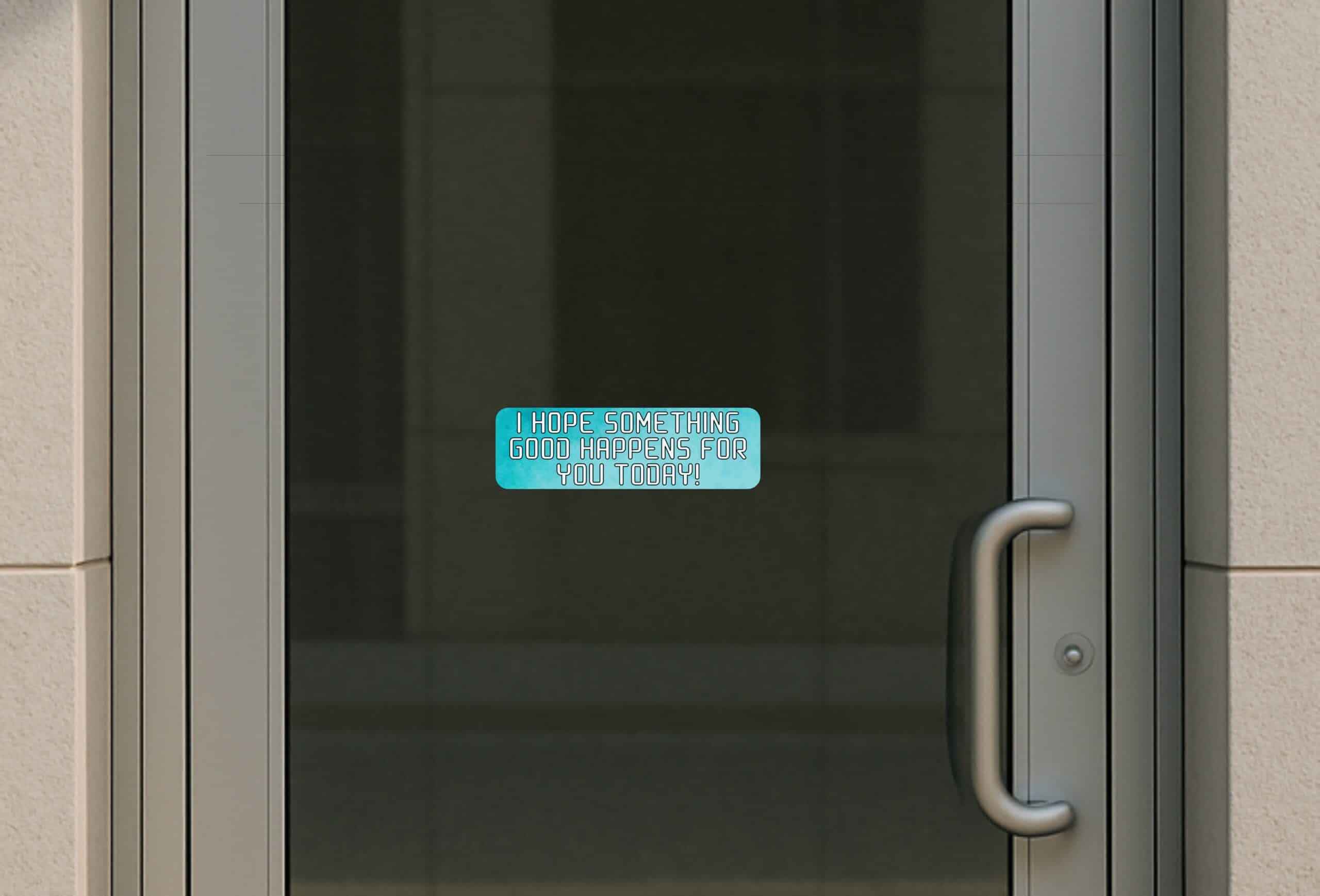 StickerTalk Hope Something Good Happens Sticker, 10 inches x 3 inches