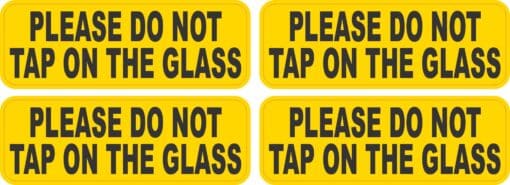 Please Do Not Tap On The Glass Stickers