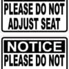 Do Not Adjust Seat Stickers