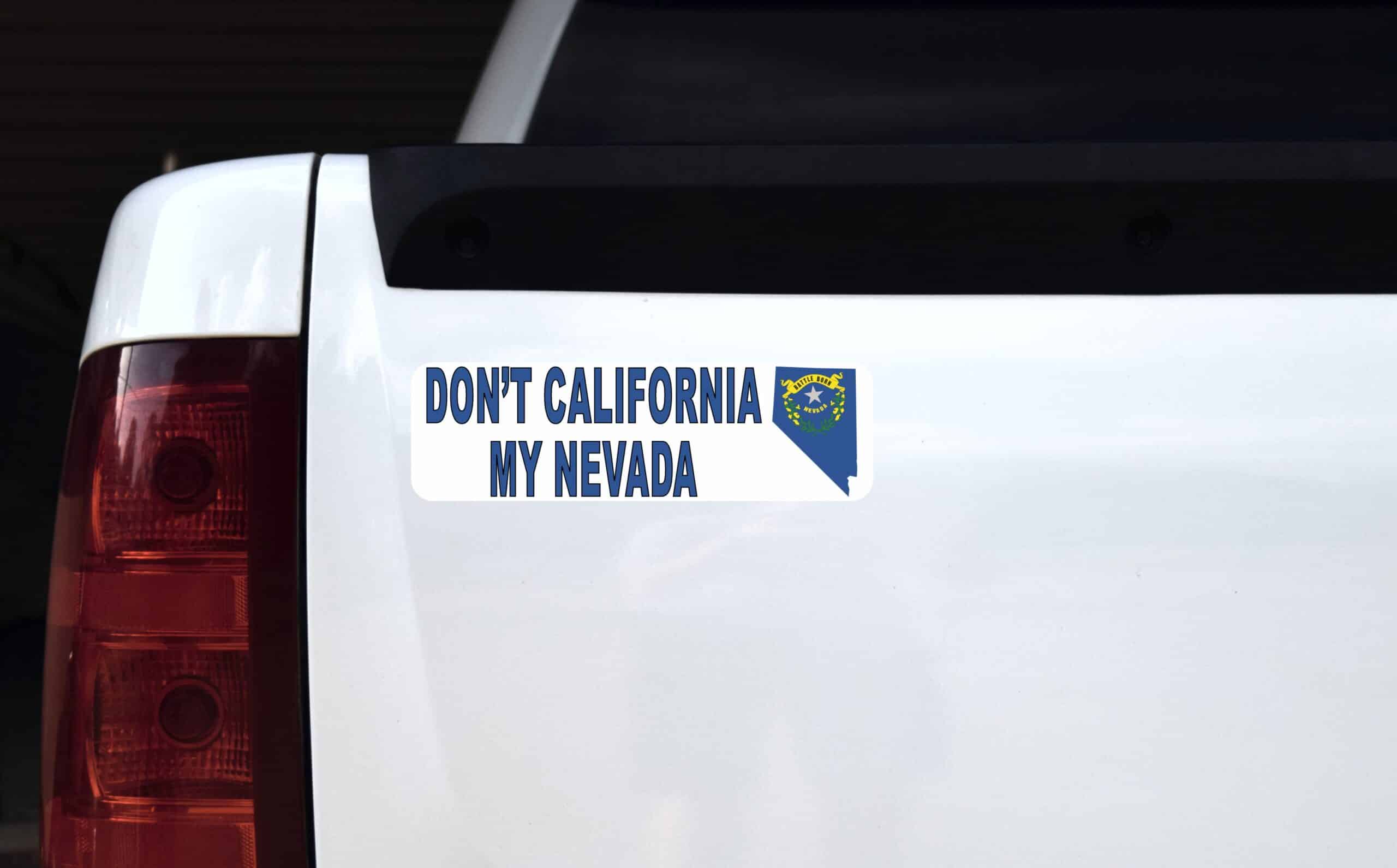 StickerTalk Don't California My Nevada Magnet, 10 inches x 3 inches