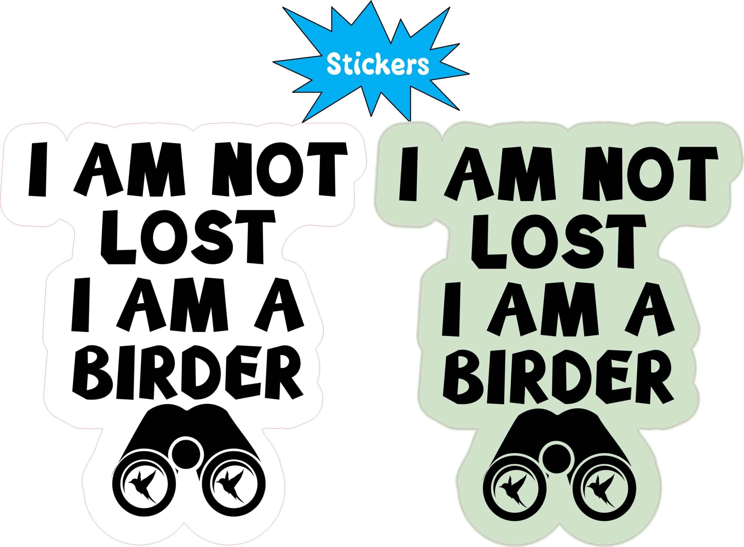 StickerTalk I Am Not Lost I Am a Birder Stickers, 2.6 inches x 3 inches - Image 2