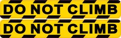 StickerTalk Do Not Climb Stickers, 7 inches x 1 inch