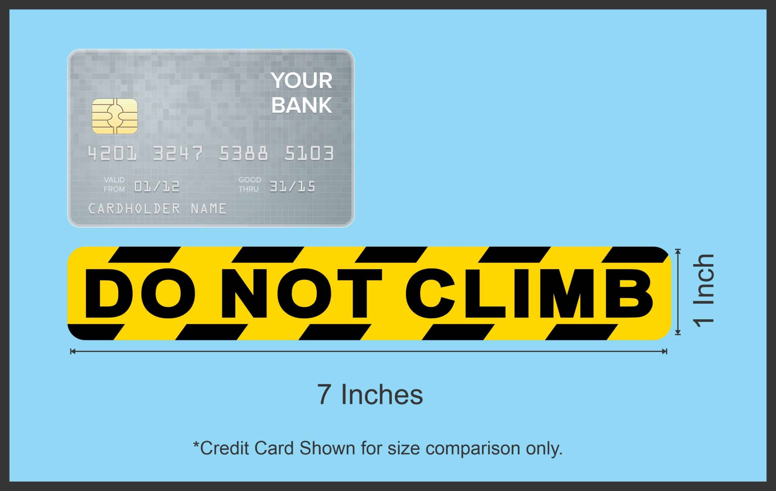 StickerTalk Do Not Climb Stickers, 7 inches x 1 inch - Image 4