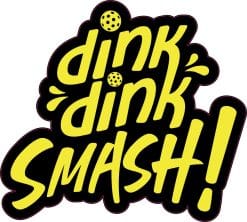 Dink Dink Smash Pickleball Sticker