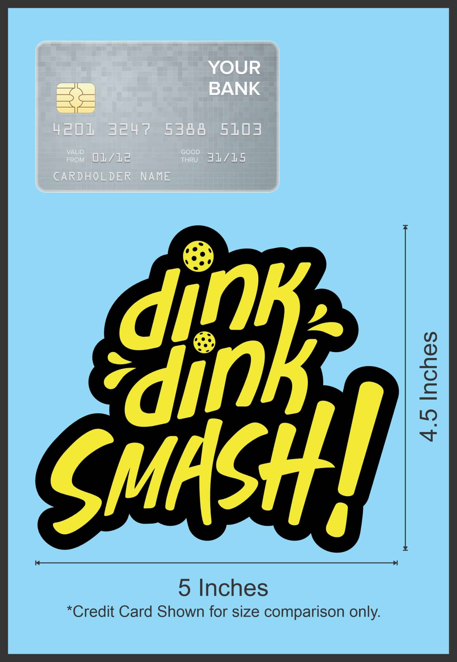 StickerTalk Dink Dink Smash Pickleball Sticker, 5 inches x 4.5 inches - Image 5