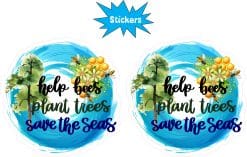 Alternative view of StickerTalk Help Bees Plant Trees Save the Seas Stickers, 2.8 inches x 2.75 inches