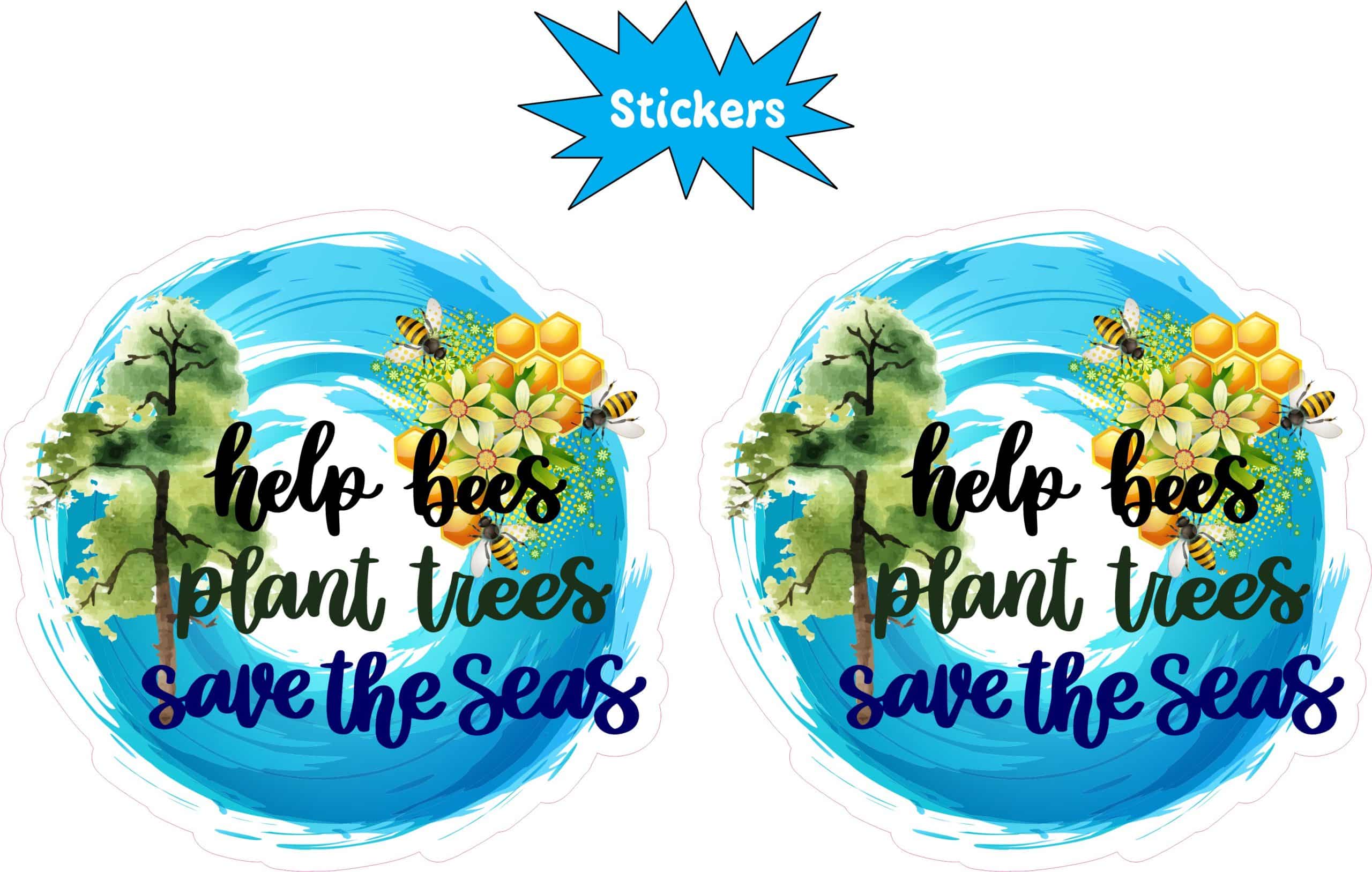 StickerTalk Help Bees Plant Trees Save the Seas Stickers, 2.8 inches x 2.75 inches - Image 2