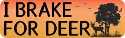 I Brake For Deer Sticker
