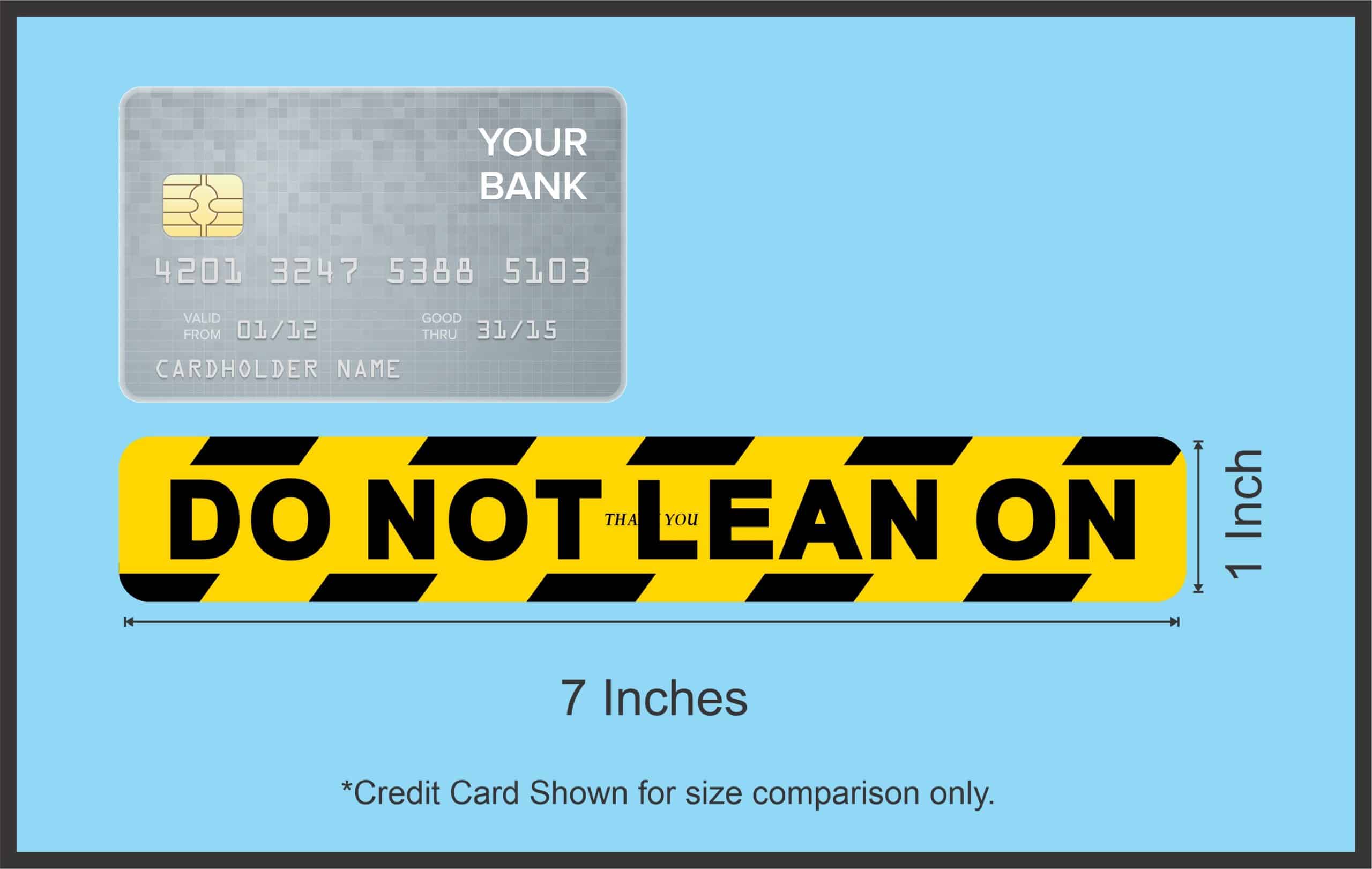 StickerTalk Do Not Lean On Stickers, 7 inches x 1 inches - Image 2