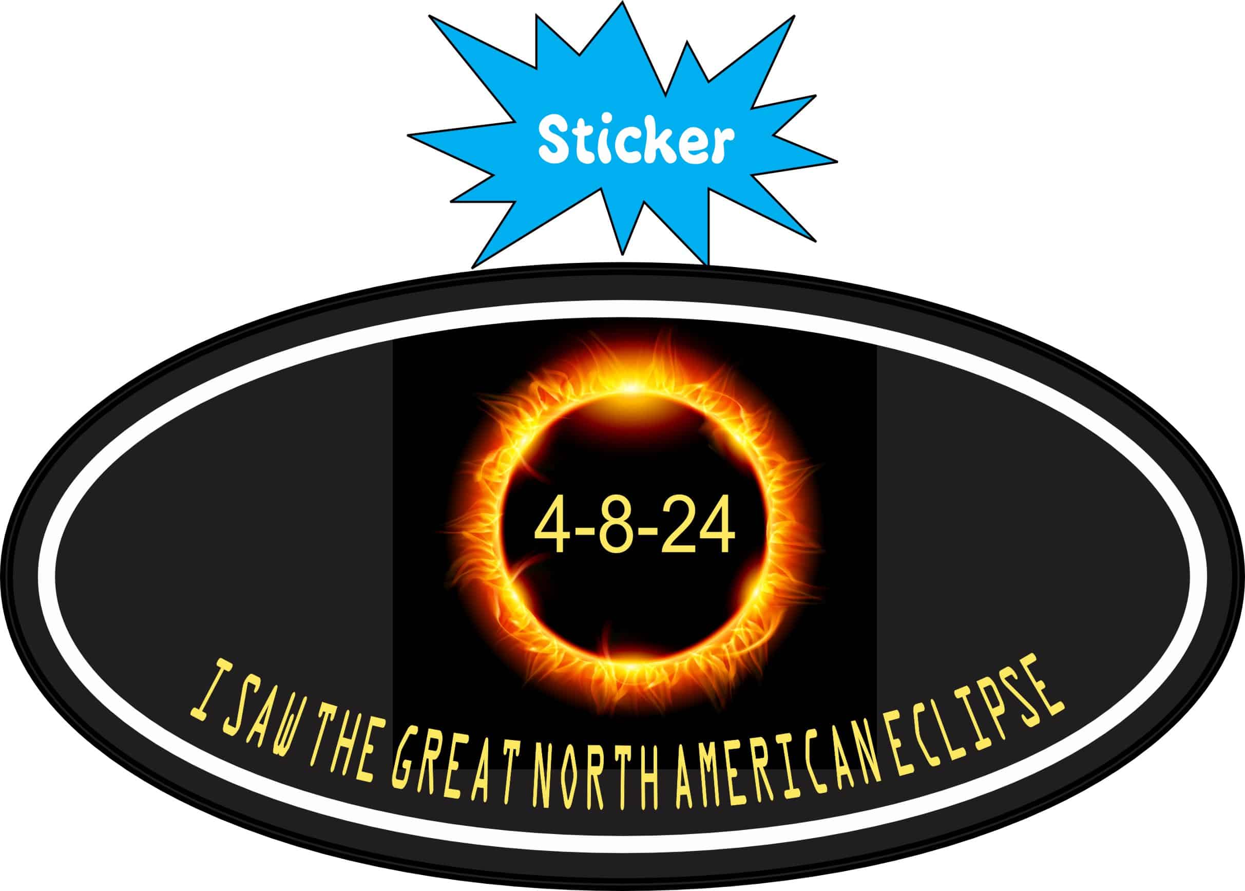 StickerTalk Saw The Great North American Eclipse 2024 Sticker, 4 inches x 2 inches - Image 2