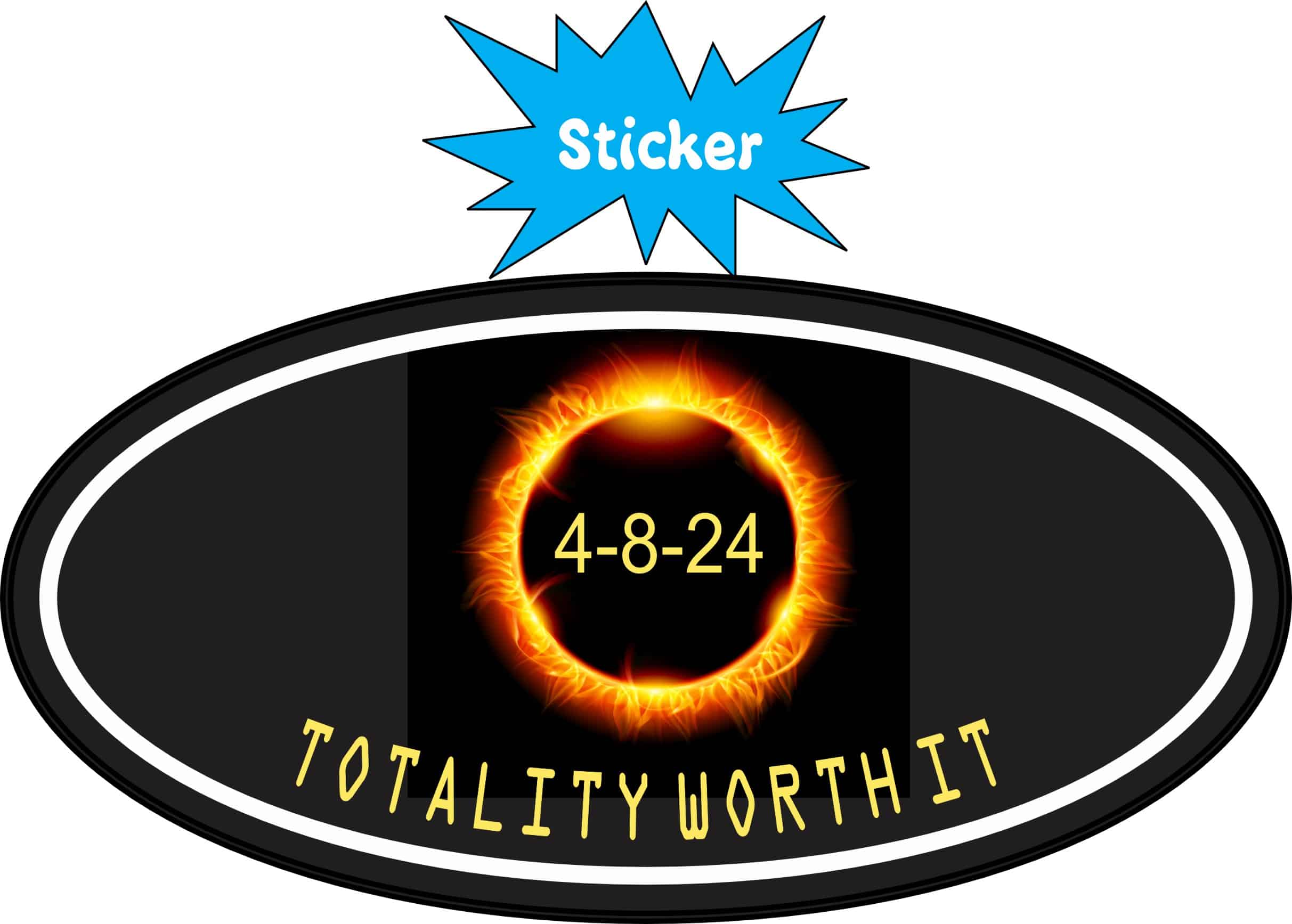 StickerTalk North American Eclipse Totality Worth It Sticker, 4 inches x 2 inches - Image 2