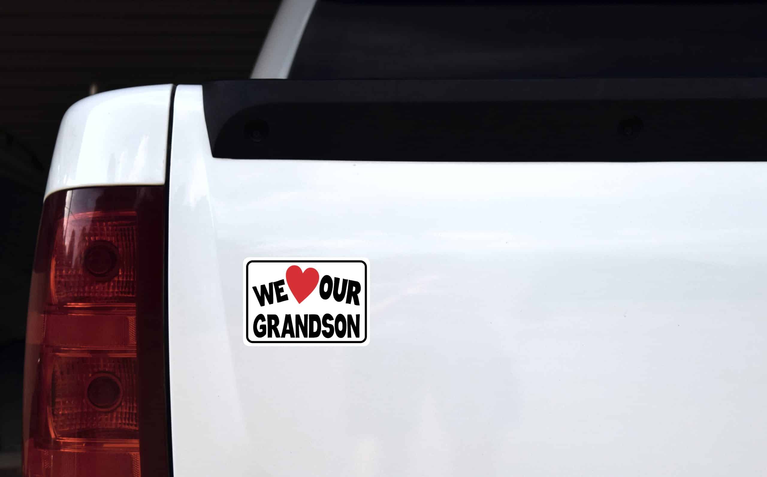 We Love Our Grandson Sticker