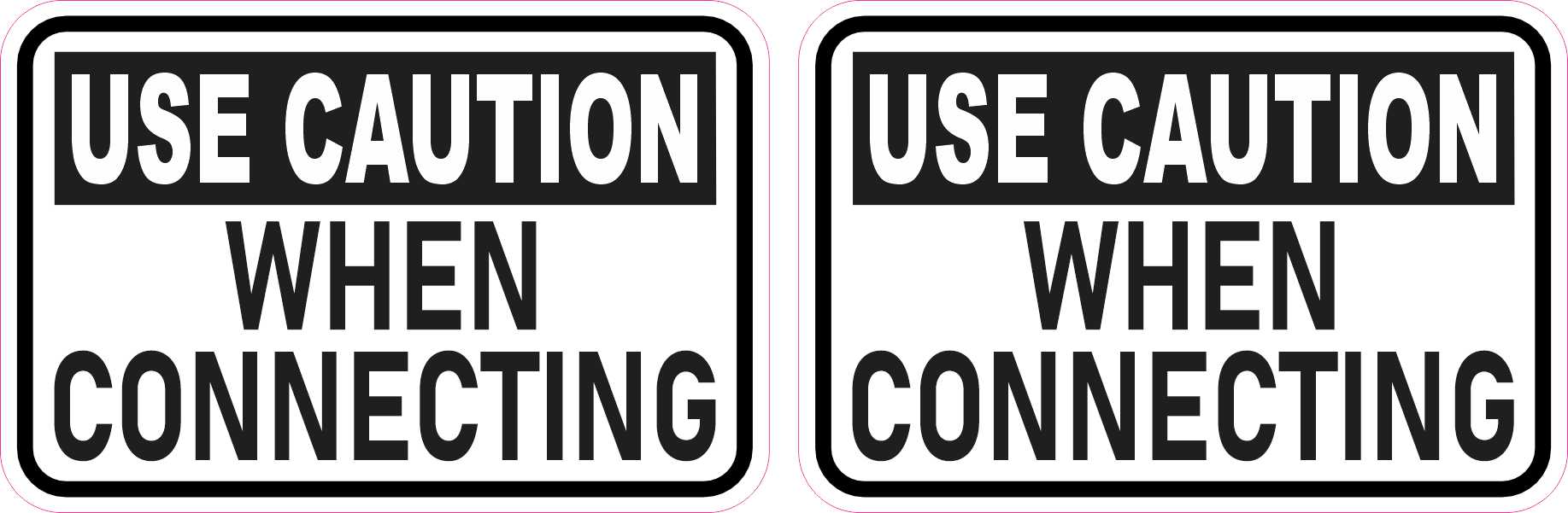 Use Caution When Connecting Stickers