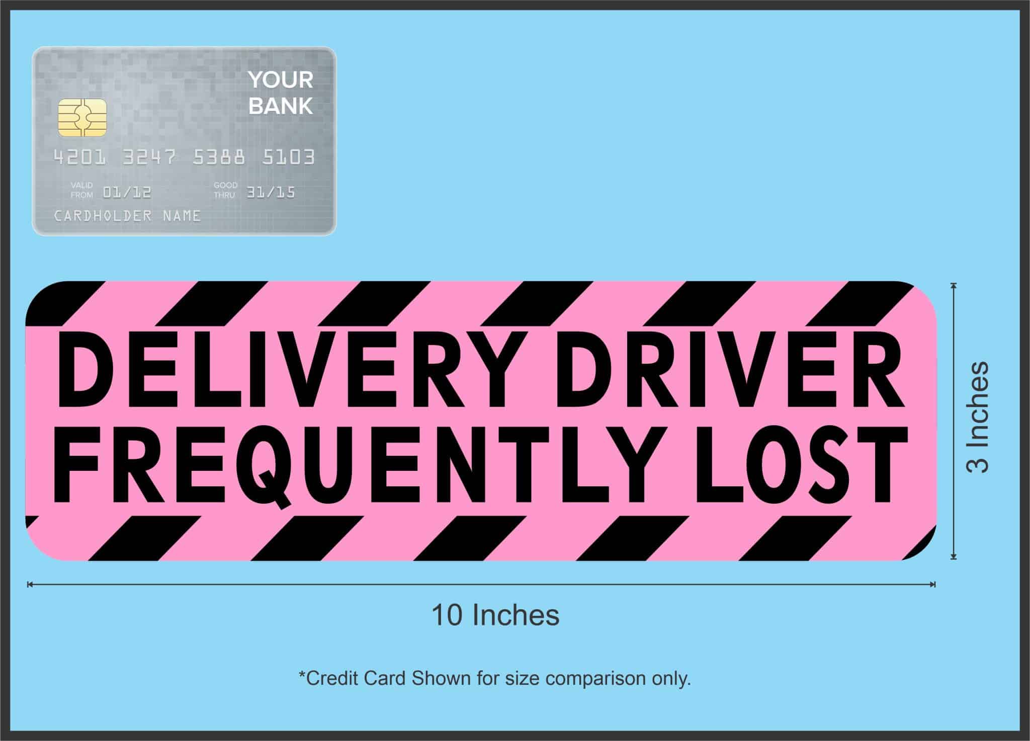 StickerTalk Delivery Driver Frequently Lost Vinyl Sticker, 10 inches x ...