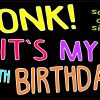 Honk Its My Birthday Sticker