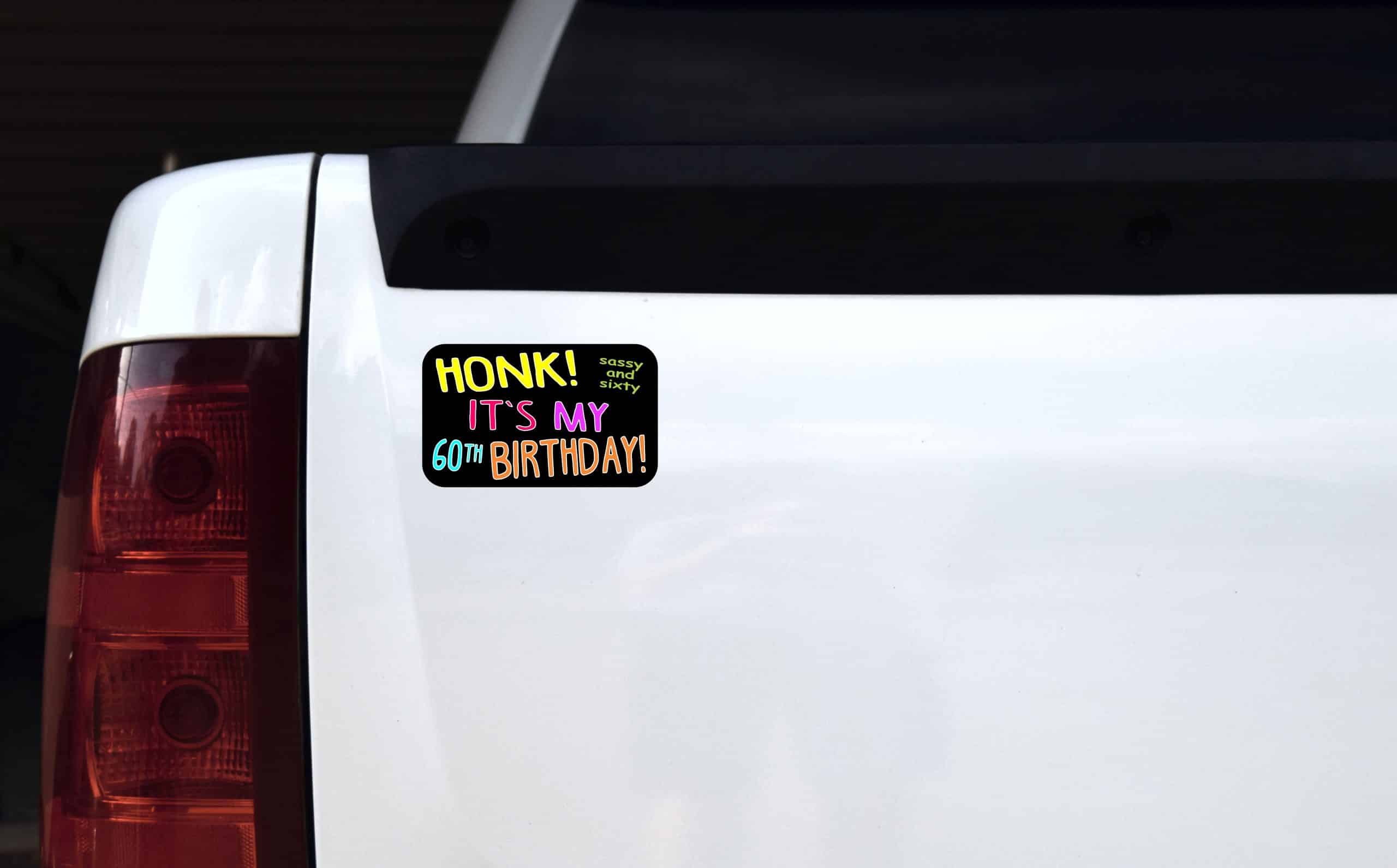 Honk Its My Birthday Sticker