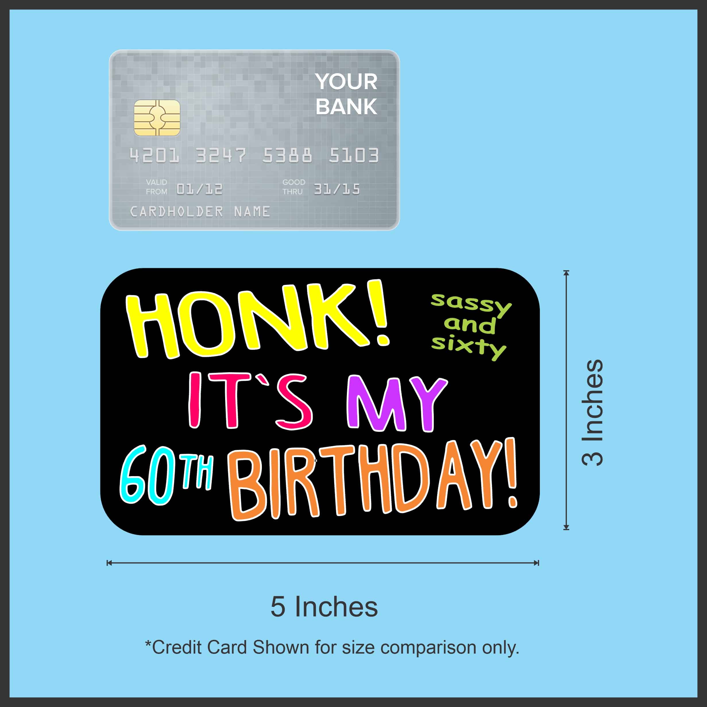 Honk Its My Birthday Sticker