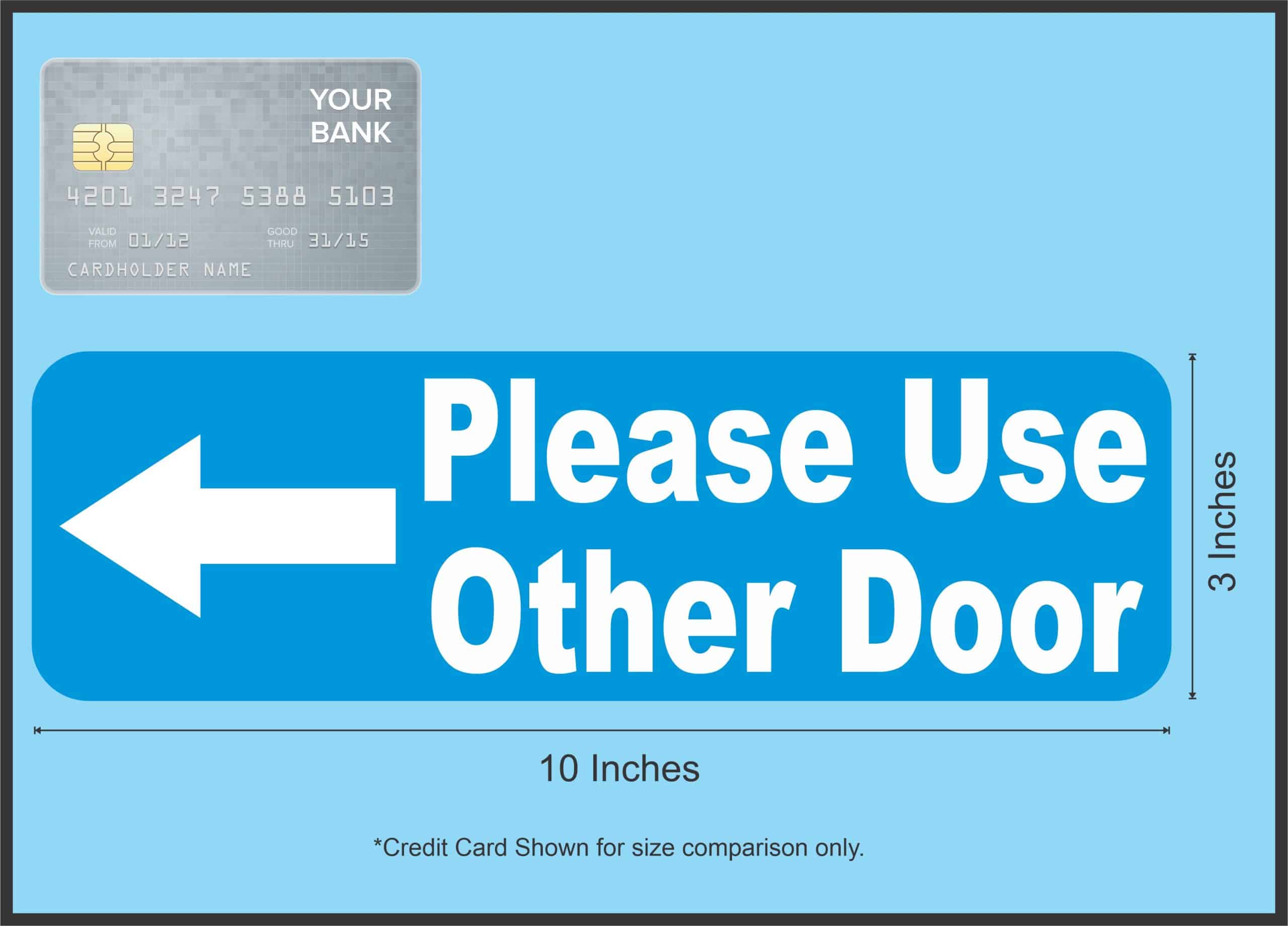 Please Use Other Door Sticker