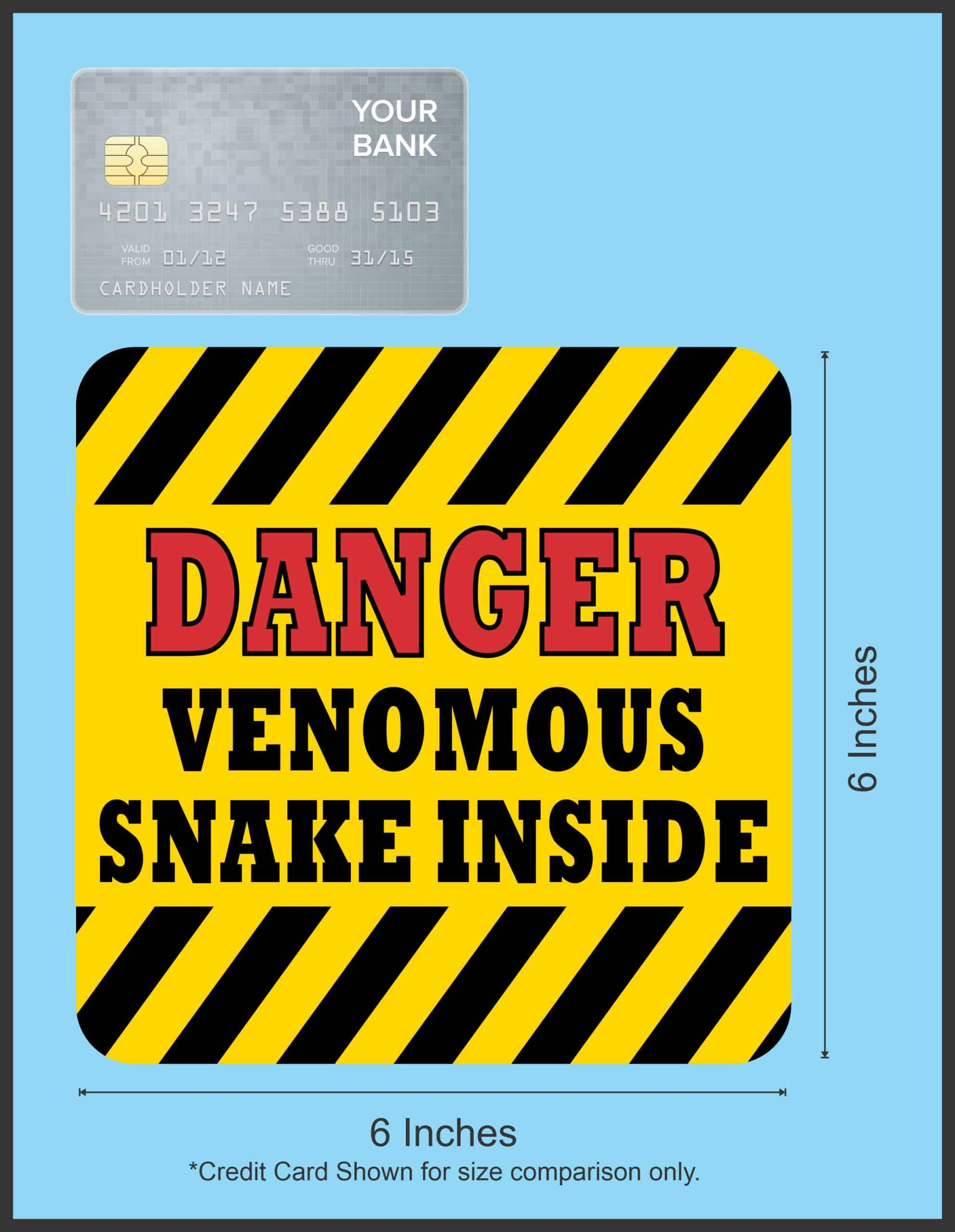 StickerTalk Danger Venomous Snake Inside Vinyl Sticker, 6 inches x 6 inches - Image 5