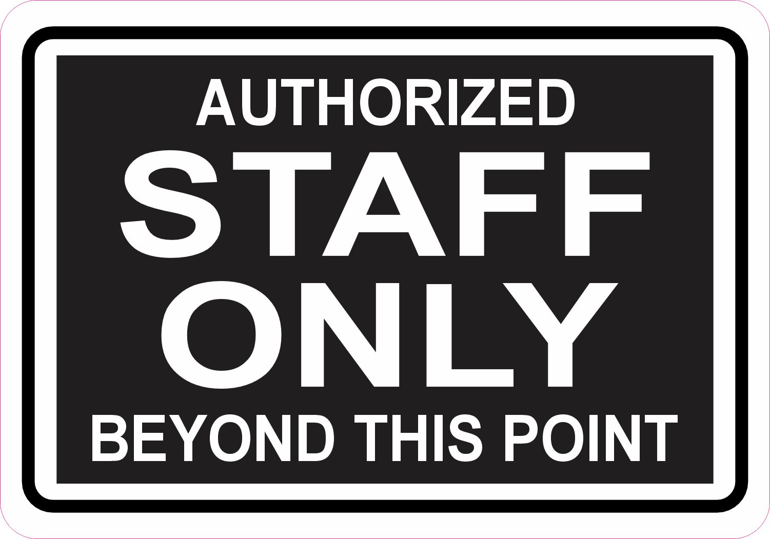 Authorized Staff Only Sticker