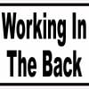 Working in the Back Sticker