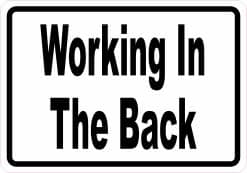 Working in the Back Sticker