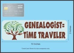 Genealogist Bumper Sticker