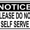 No Self Service Vinyl Sticker