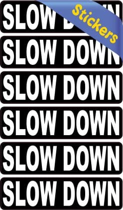 Slow Down Sticker Sheet