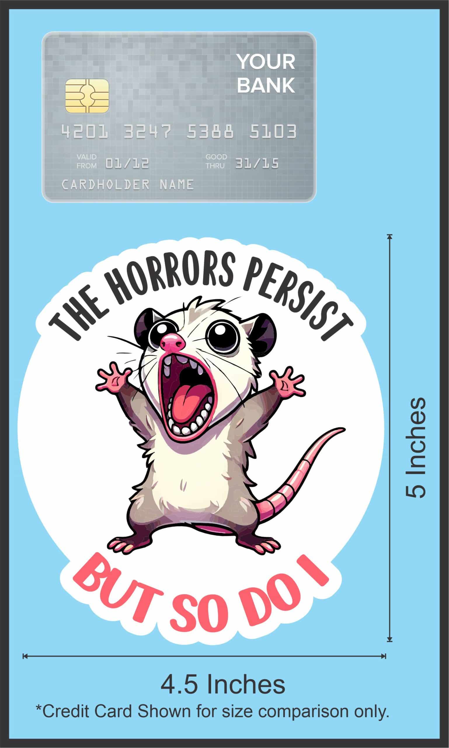 Horrors Persist Sticker