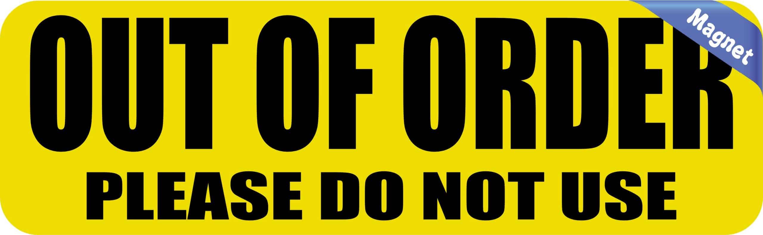 Out Of Order Magnet