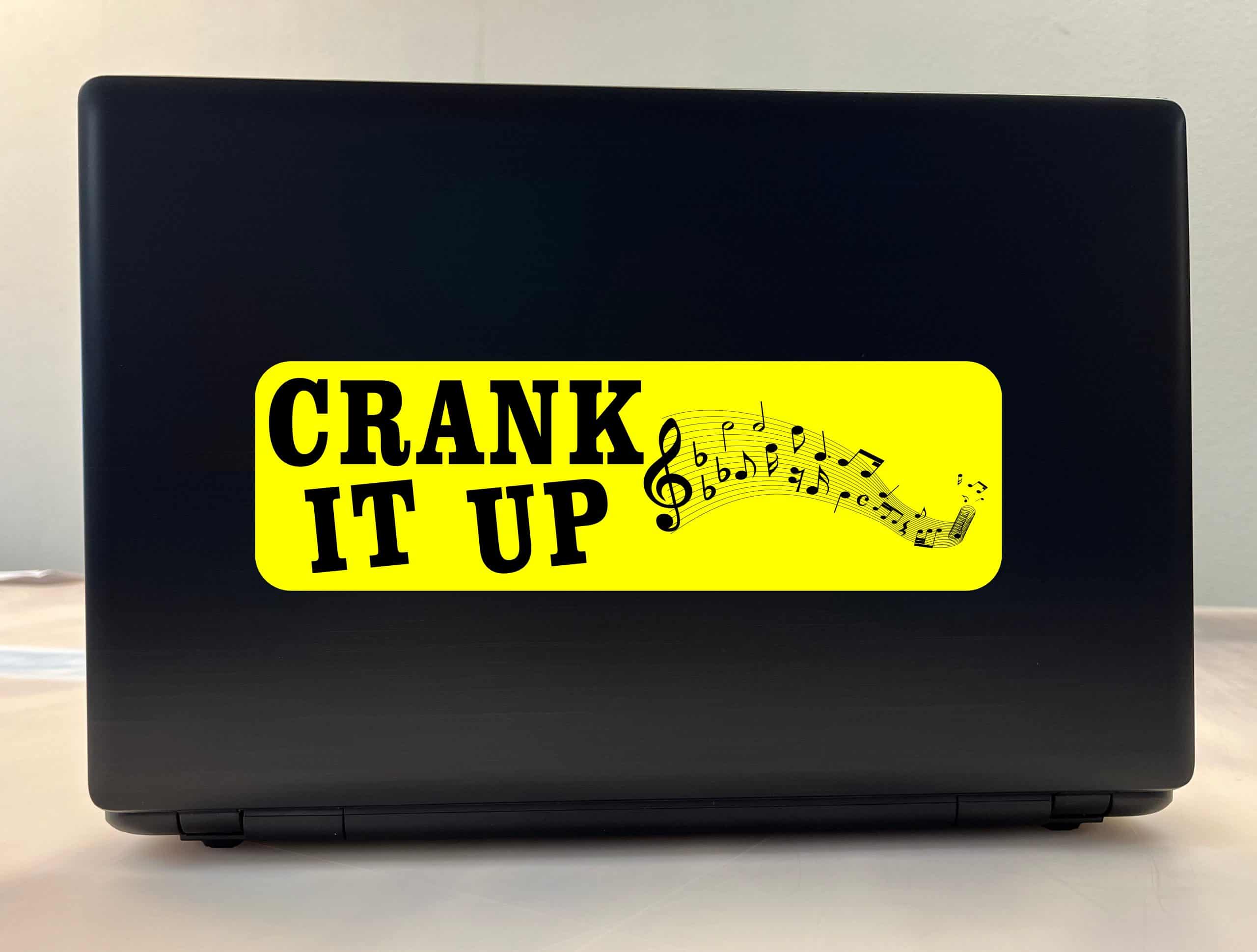 Crank It Up Sticker