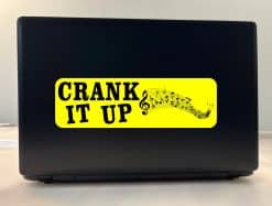 Crank it up Sticker