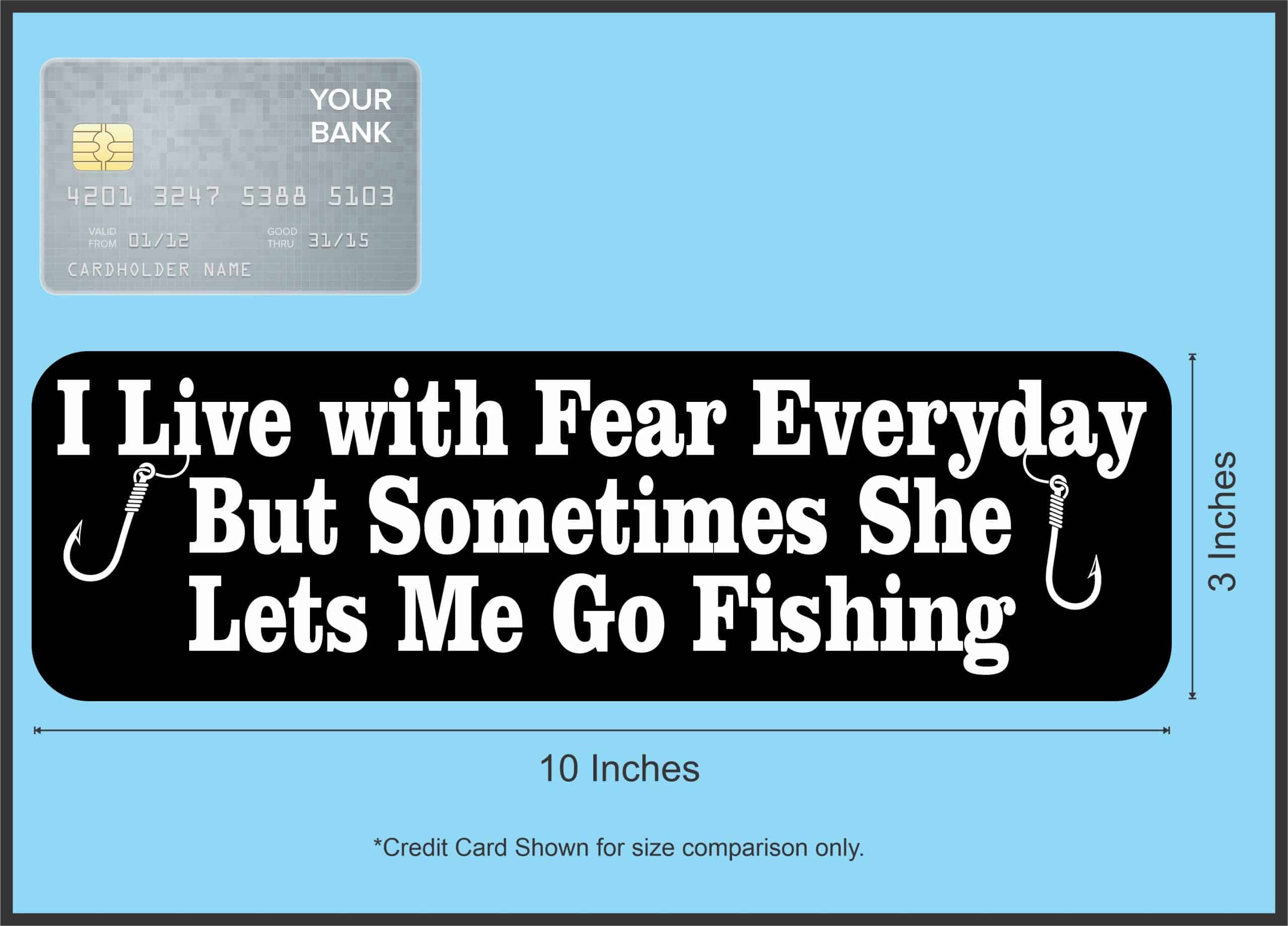 bold typography, fishing hook graphics, humorous text - vinyl removable sticker