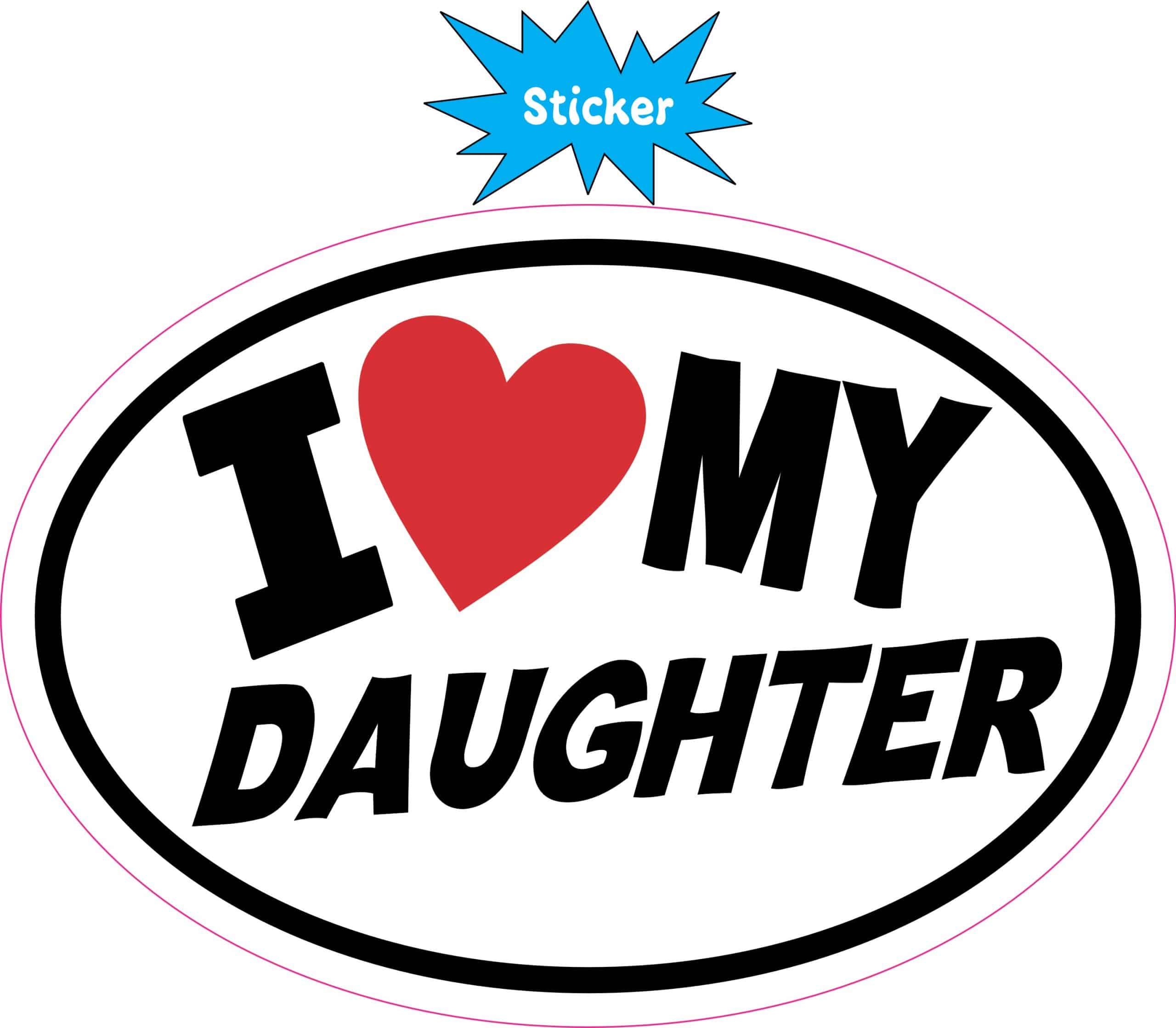 StickerTalk I Love My Daughter Heart Vinyl Sticker, 5 inches by 3.5 inches - Image 2