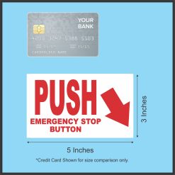 bold red text, directional arrow, emergency stop button graphics - vinyl removable sticker