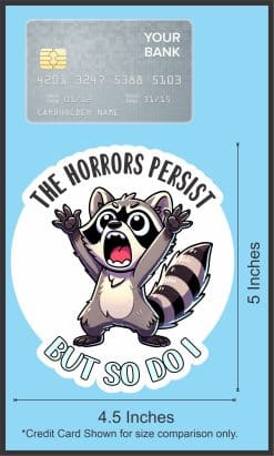cartoon raccoon character, motivational text, scalloped border - vinyl removable sticker