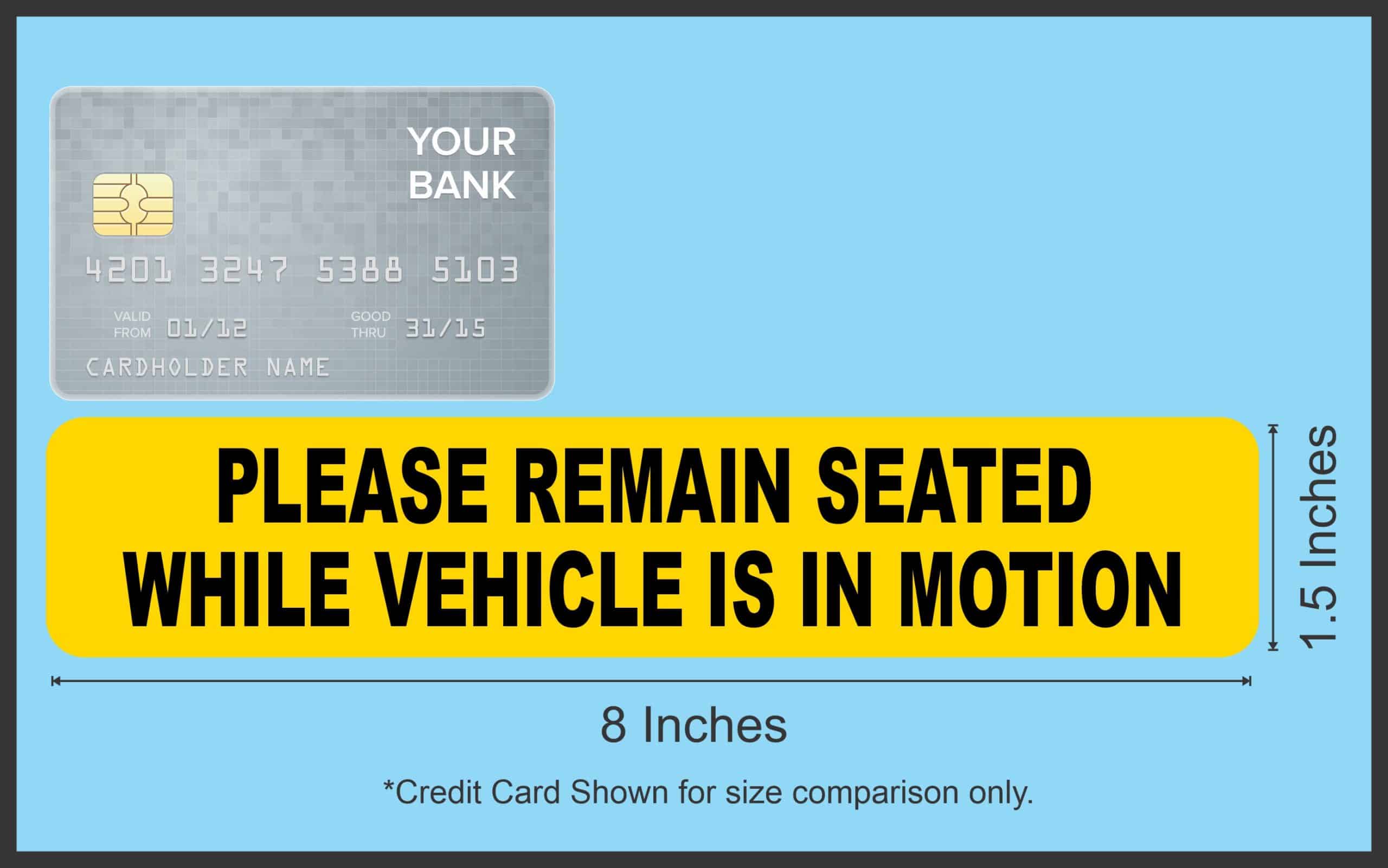 bold black text, bright yellow background, safety messaging - vinyl removable sticker