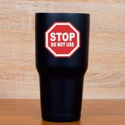 octagonal stop sign shape, bold white text, classic red background - vinyl removable sticker
