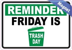 bold typography, trash can icon, rectangular green header - vinyl removable magnet