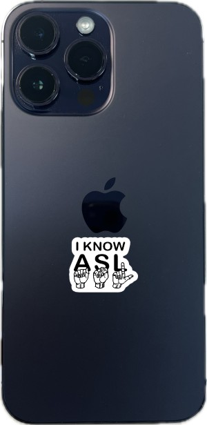 I KNOW ASL text, ASL hand sign illustrations, multiple hand positions - vinyl removable sticker