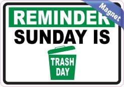 bold text, trash can graphic, rectangular border - vinyl removable magnet